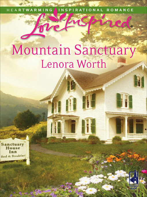 Title details for Mountain Sanctuary by Lenora Worth - Available